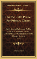 Child's Health Primer for Primary Classes
