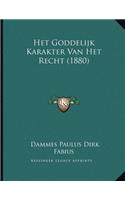 Het Goddelijk Karakter Van Het Recht (1880)