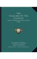 Pleasures Of The Country
