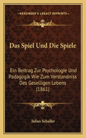 Das Spiel Und Die Spiele