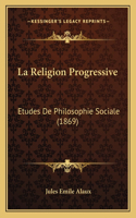 La Religion Progressive