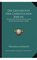 Die Geschichte Der Christlichen Kirche