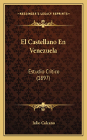 El Castellano En Venezuela