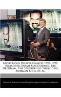 Mysterious Disappearances 1990-1999