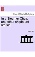 In a Steamer Chair, and Other Shipboard Stories.