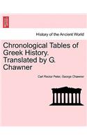 Chronological Tables of Greek History. Translated by G. Chawner