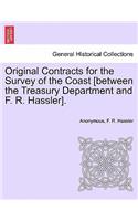 Original Contracts for the Survey of the Coast [Between the Treasury Department and F. R. Hassler].