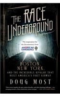 Race Underground: Boston, New York, and the Incredible Rivalry That Built America's First Subway