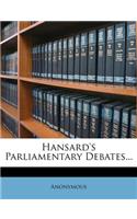 Hansard's Parliamentary Debates...