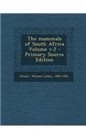 Mammals of South Africa Volume V.2