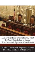 Lunar Surface Operations, Part 1