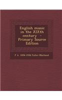 English Music in the Xixth Century