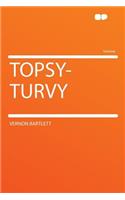 Topsy-Turvy