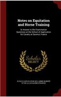 Notes on Equitation and Horse Training