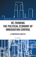 Re-thinking the Political Economy of Immigration Control