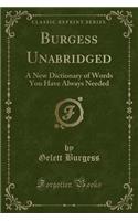 Burgess Unabridged