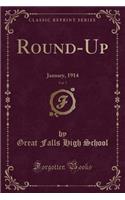 Round-Up, Vol. 7: January, 1914 (Classic Reprint)