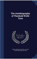 Autobiography of Theobald Wolfe Tone