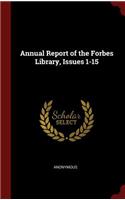 Annual Report of the Forbes Library, Issues 1-15