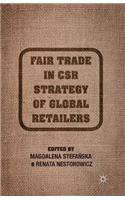 Fair Trade in Csr Strategy of Global Retailers