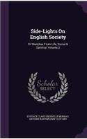 Side-Lights On English Society