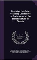 Report of the Joint Standing Committee on Ordinances on the Nomenclature of Streets