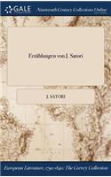 Erzahlungen Von J. Satori