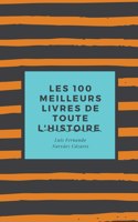 Les 100 Meilleurs Livres De Toute L'histoire