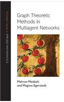 Graph Theoretic Methods in Multiagent Networks: (Princeton Series in Applied Mathematics)