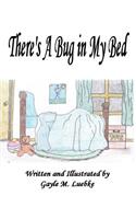 There's A Bug in My Bed