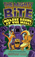 Mighty Bite #2: Walrus Brawl at the Mall