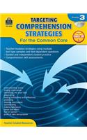 Targeting Comprehension Strategies for the Common Core Grd 3: Grade 3