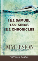 Immersion Bible Studies: 1 & 2 Samuel, 1 & 2 Kings, 1 & 2 Ch