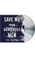 Save Me from Dangerous Men: (1 Nikki Griffin)