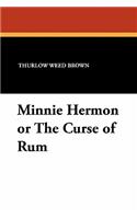 Minnie Hermon or the Curse of Rum