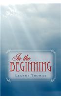 In the Beginning