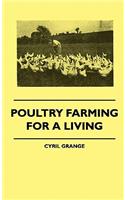 Poultry Farming For A Living