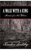 Walk with a King