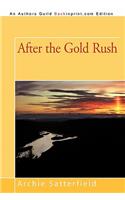 After the Gold Rush
