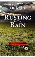 Rusting In The Rain