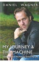 My Journey & The Machine