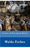 Cycles of Personal Belief