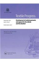 Development of Medical Garments and Apparel for the Elderly and the Disabled