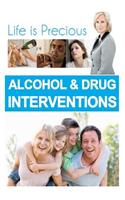 Alcohol and Drug Interventions