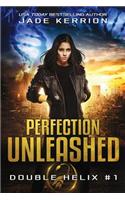 Perfection Unleashed