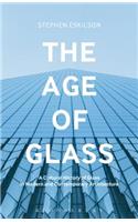 The Age of Glass