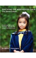 Educating the Introverted Child: The Silent Cohort(English)