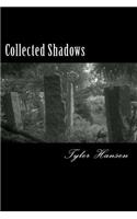 Collected Shadows