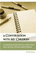 A Conversation with My Children
