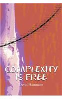 Complexity Is Free